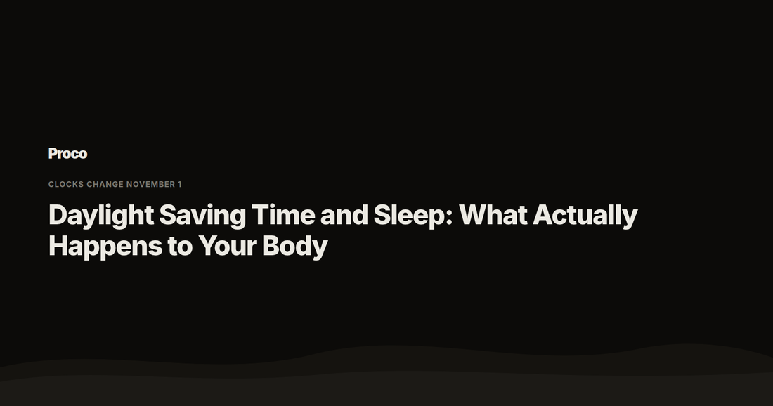 Daylight Saving Time and Sleep — Proco