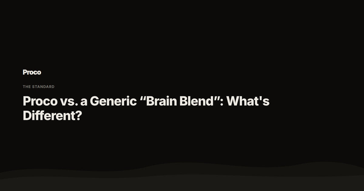 Proco vs Generic Brain Blend — Proco